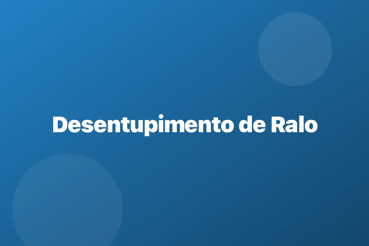 Desentupimento de ralo em Camaçari – escoamento garantido